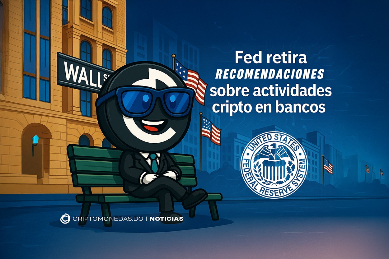 La Fed elimina orientaciones para bancos sobre criptoactivos