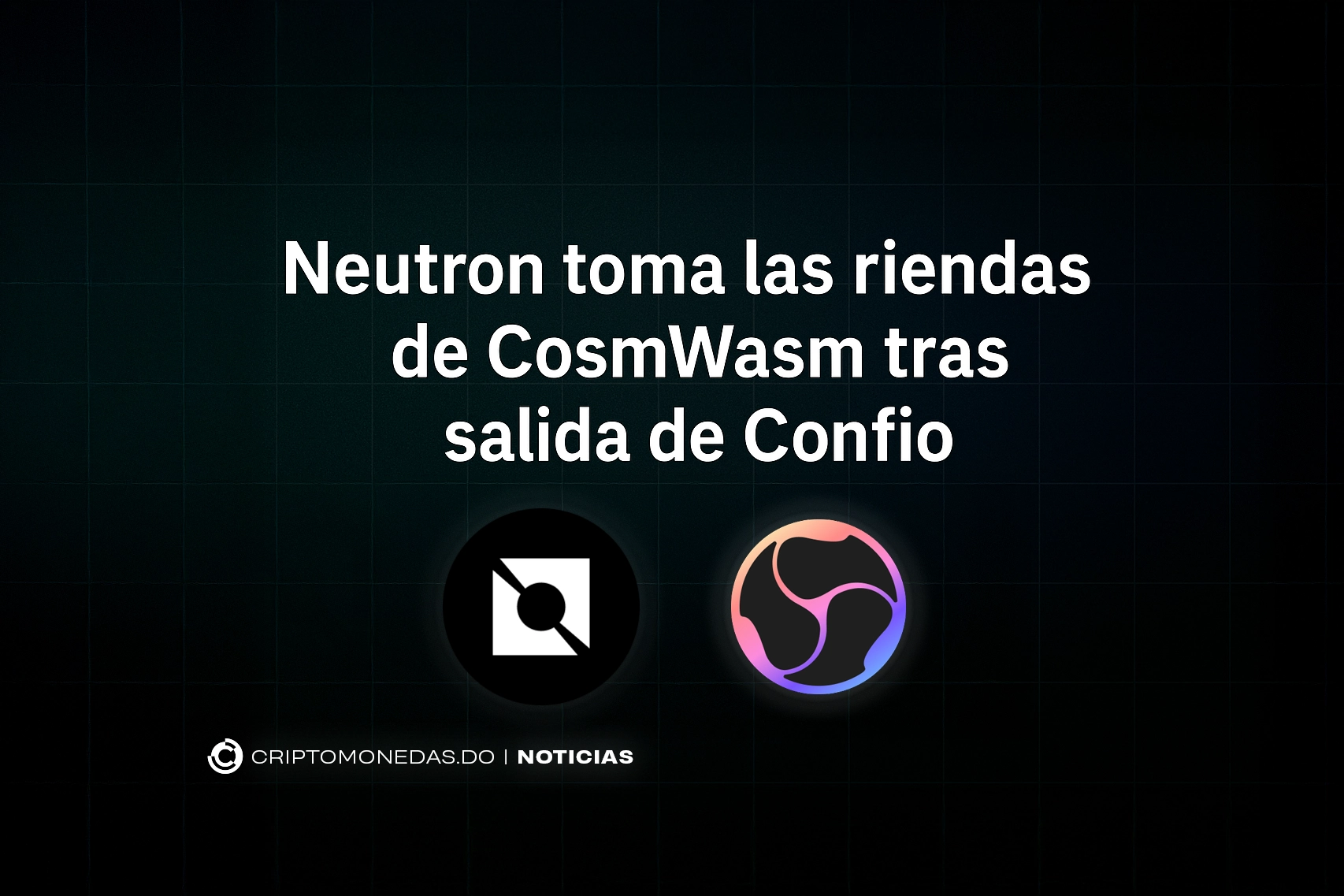Neutron toma las riendas de CosmWasm tras salida de Confio