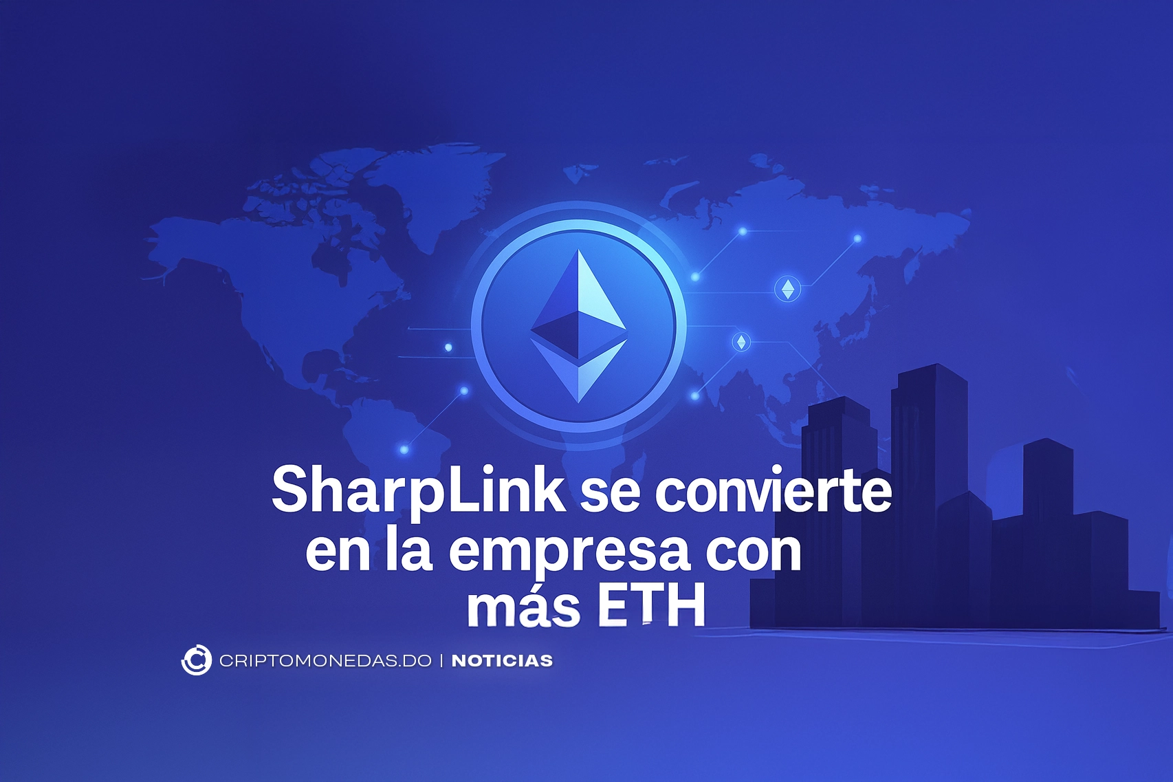 SharpLink se convierte en la mayor empresa con más ETH